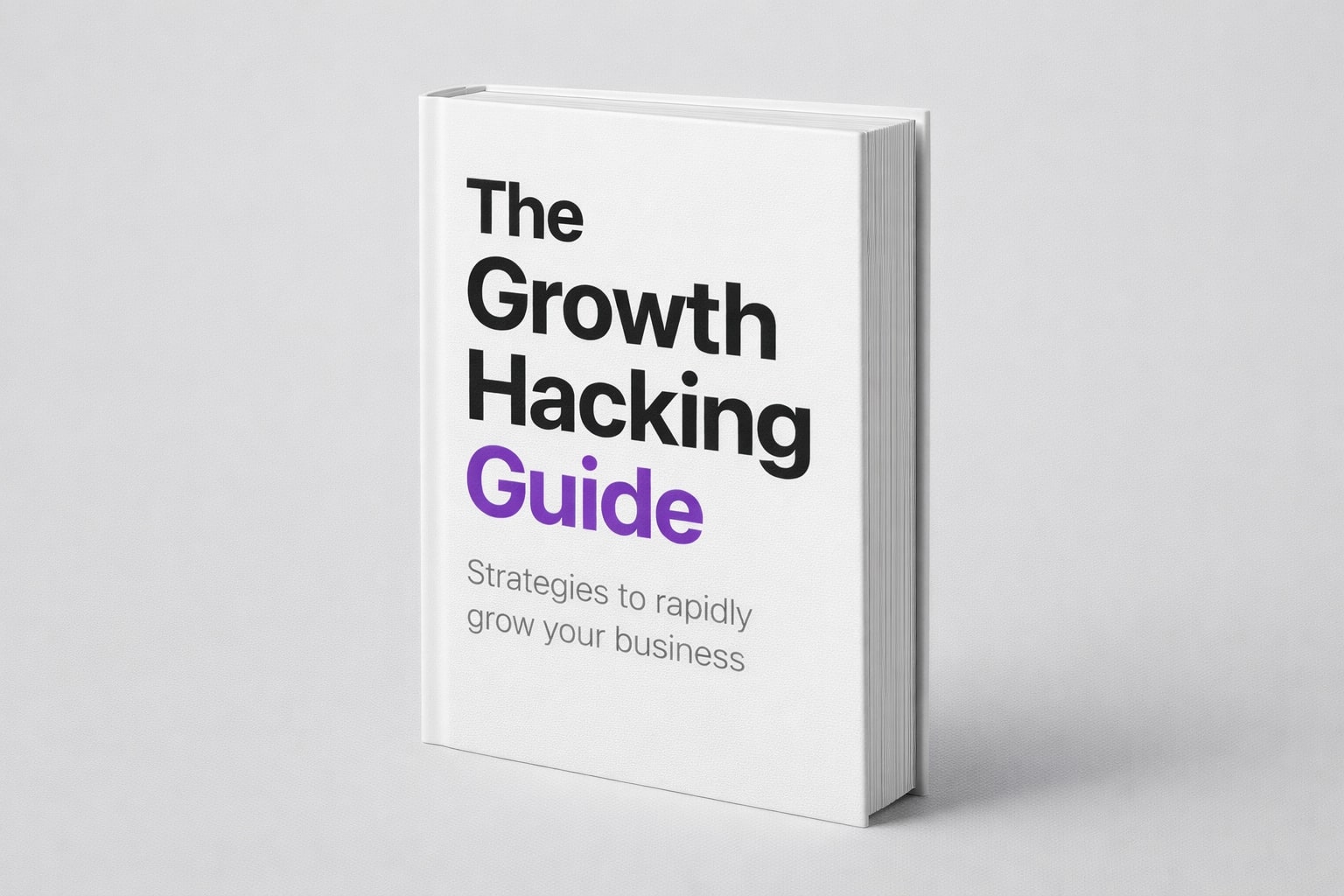 The Growth Hacking Guide Book